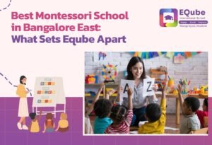 Best Montessori School in Hoskote